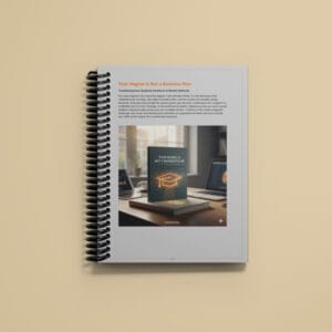 Your Degree Is Not a Business Plan